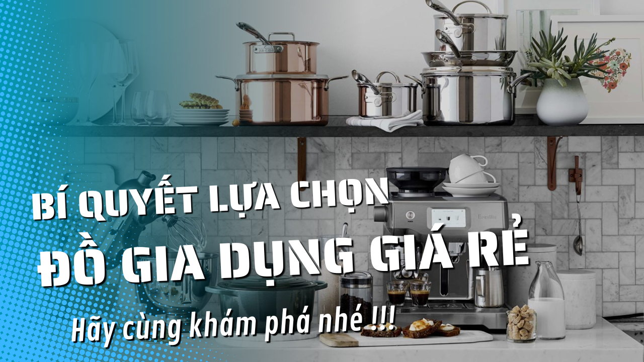 đồ gia dụng giá rẻ