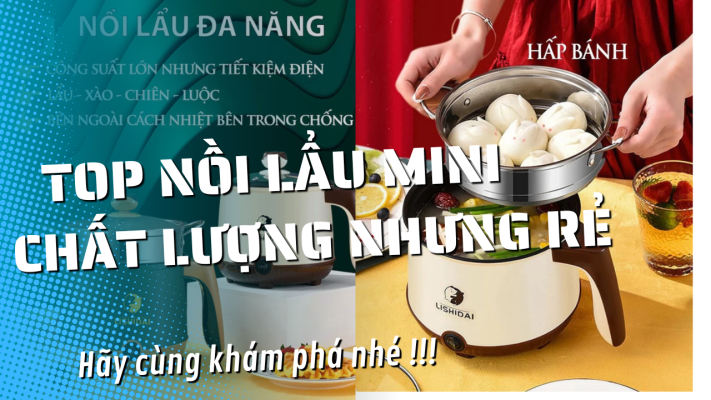 Top nồi lẩu mini chất lượng nhưng rẻ